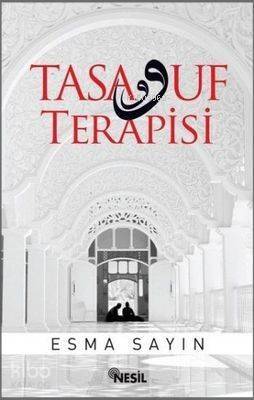 Tasavvuf Terapisi - 1