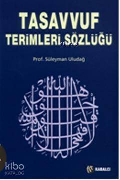 Tasavvuf Terimleri Sözlüğü - 1