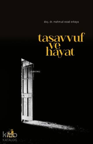 Tasavvuf ve Hayat - 1