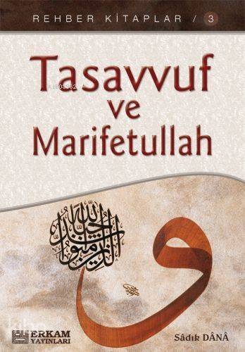 Tasavvuf ve Marifetullah - 1