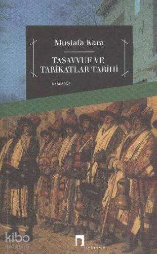 Tasavvuf ve Tarikatlar Tarihi - 1