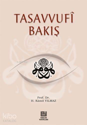 Tasavvufi Bakış - 1