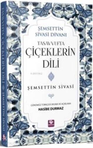 Tasavvufta Çiçeklerin Dili - 1