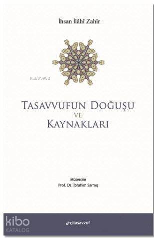 Tasavvufun Doğuşu ve Kaynakları - 1