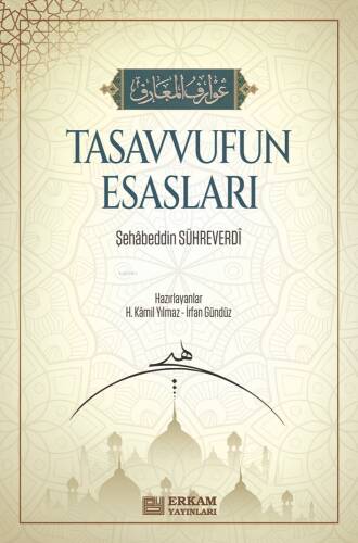 Tasavvufun Esasları;Avârifü’l-Maârif - 1