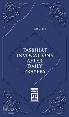 Tasbihat Invocations After Daily Prayers - 1