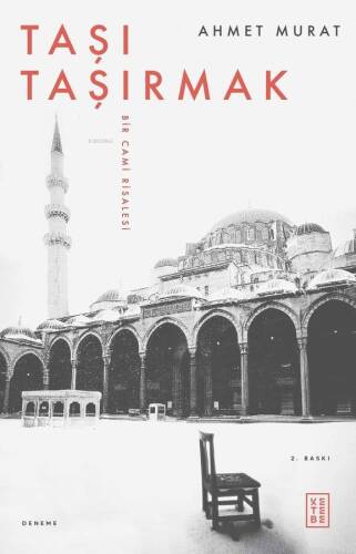 Taşı Taşırmak;Bir Cami Risalesi - 1