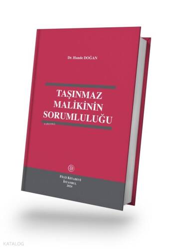 Taşınmaz Malikinin Sorumluluğu - 1