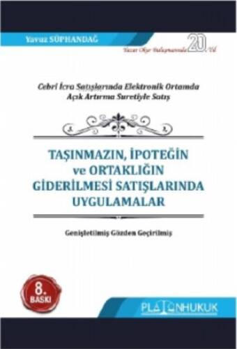 Taşınmazın, İpoteğin Ve Ortaklığım Giderilmesi Satışlarında Uygulamalar - 1