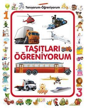 Taşıtları Öğreniyorum; Tanıyorum Öğreniyorum - 1