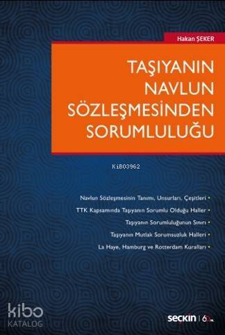 Taşıyanın Navlun Sözleşmesinden Sorumluluğu - 1