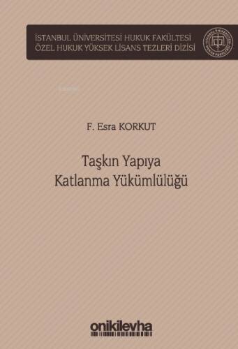 Taşkın Yapıya Katlanma Yükümlülüğü - 1