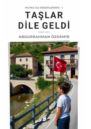 Taşlar Dile Geldi ;(Ağırnas) - 1