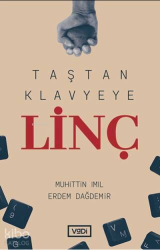 Taştan Klavyeye Linç - 1