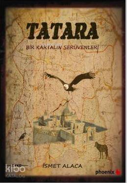 Tatara; Bir Kartalın Serüvenler - 1