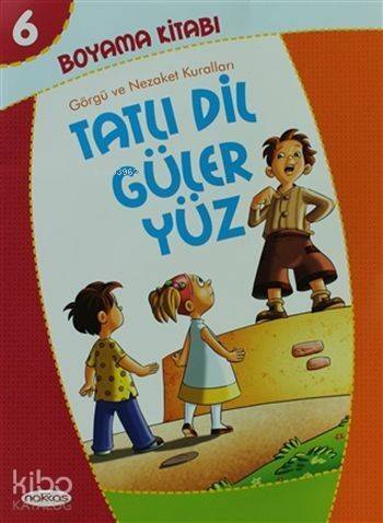 Tatlı Dil Güler Yüz-Boyama Kitabı 6; Görgü ve Nezaket Kuralları (Pastel Boya Hediyeli) - 1