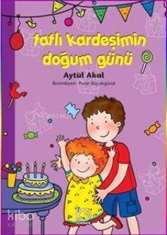 Tatlı Kardeşimin Doğum Günü - 1