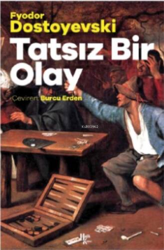 Tatsız Bir Olay - 1