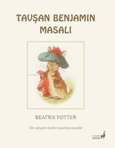 Tavşan Benjamin Masalı - Tüm Dünyanın Kalbini Kazanmış Masallar - 1