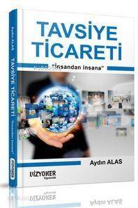 Tavsiye Ticareti; İnsandan İnsana - 1