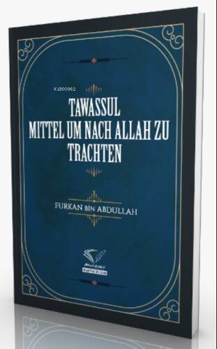 Tawassul - Mıttel Um Nach Allah Zu Trachten - 1