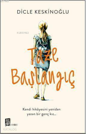 Taze Başlangıç; Kendi Hikayesini Yeniden Yazan Bir Genç Kız... - 1