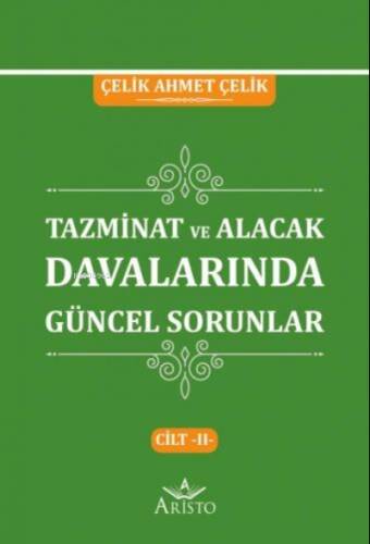 Tazminat Davalarında Güncel Sorunlar Cilt -II- - 1