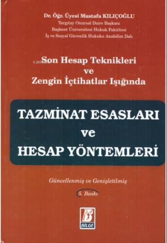 Tazminat Esasları ve Hesap Yöntemleri - 1