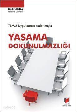 TBMM Uygulaması Anlatımıyla Yasama Dokunulmazlığı - 1