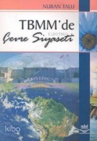 TBMM'de Çevre Siyaseti - 1