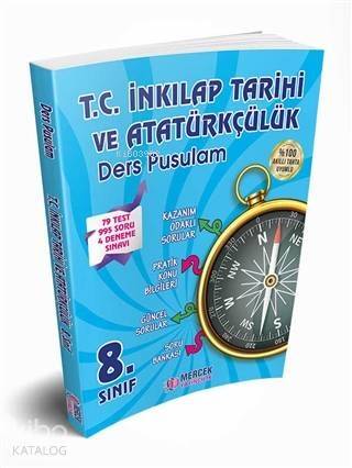 T.C. İnkılap Tarihi ve Atatürkçülük Ders Pusulam 8. Sınıf 79 Test 995 Soru 4 Deneme Sınavı - 1