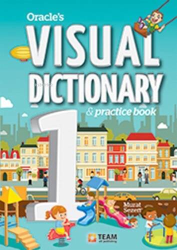 Team - Diğ. Oracle'S Visual Dictionary 1 & Practice Book - 1