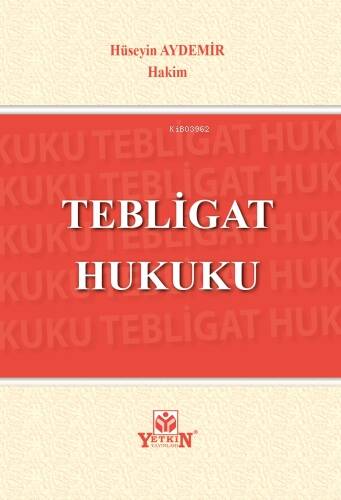 Tebligat Hukuku - 1