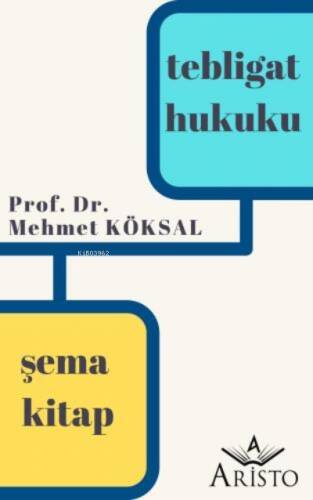 Tebligat Hukuku - Şema Kitap - 1