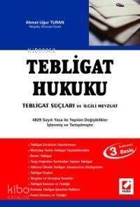 Tebligat Hukuku Tebligat Suçları; ve İlgili Mevzuat - 1