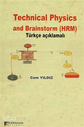 Technical Physics and Brainstorm (HRM) Türkçe Açıklamalı - 1