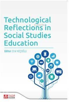 Technological Reflections in Social Studies Education - 1