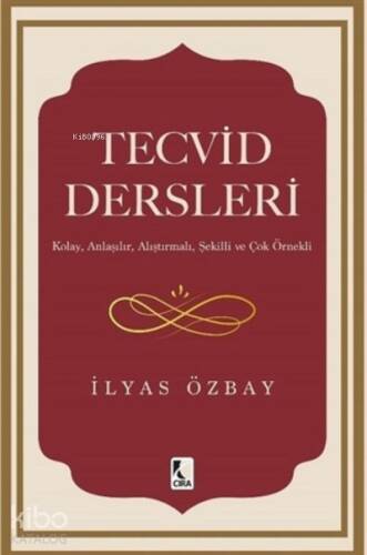 Tecvid Dersleri ;Kolay Anlaşılır Alıştırmalı Şekilli ve Çok Örnekli - 1