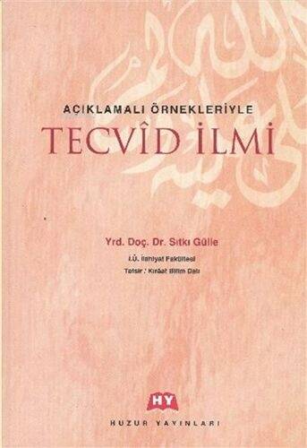 Tecvid İlmi; Açıklamalı Örnekleriyle - 1