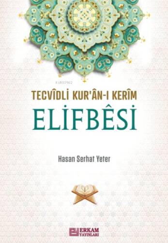 Tecvidli Kur’ân-ı Kerîm Elifbêsi - 1