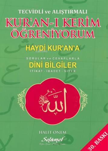 Tecvidli ve Alıştırmalı Kur'an-ı Kerim Öğreniyorum; Haydi Kur'an'a Sorular ve Cavaplarla Dini Bilgiler - 1