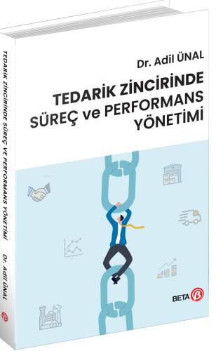 Tedarik Zincirinde Süreç ve Performans Yönetimi - 1