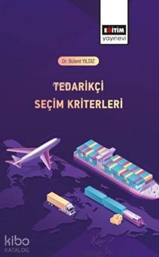 Tedarikçi Seçim Kriterleri - 1