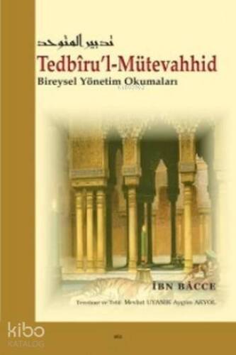 Tedbiru'l-Mütevahhid; Bireysel Yönetim Okumaları - 1