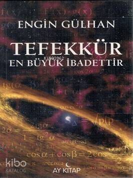 Tefekkür En Büyük İbadettir - 1