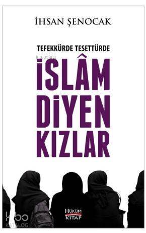 Tefekkürde, Tesettürde İslam Diyen Kızlar - 1