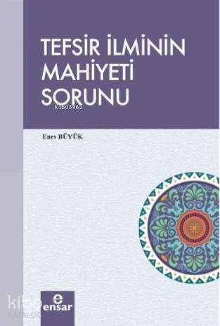 Tefsir İlminin Mahiyeti Sorunu - 1