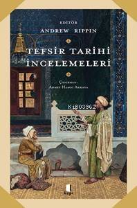 Tefsir Tarihi İncelemeleri - 1