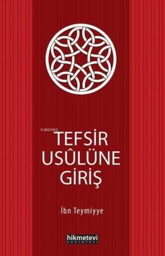 Tefsir Usûlüne Giriş - 1