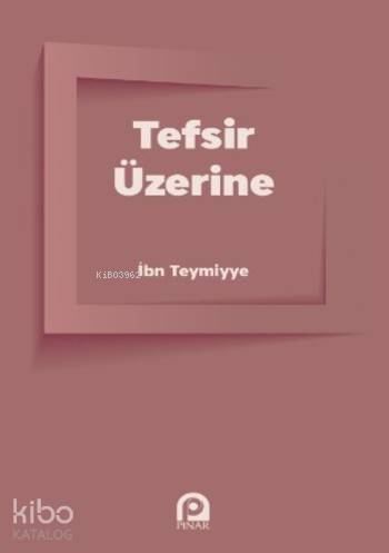 Tefsir Üzerine - 1